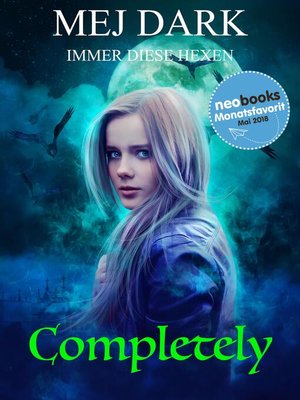 cover image of Completely--Immer diese Hexen